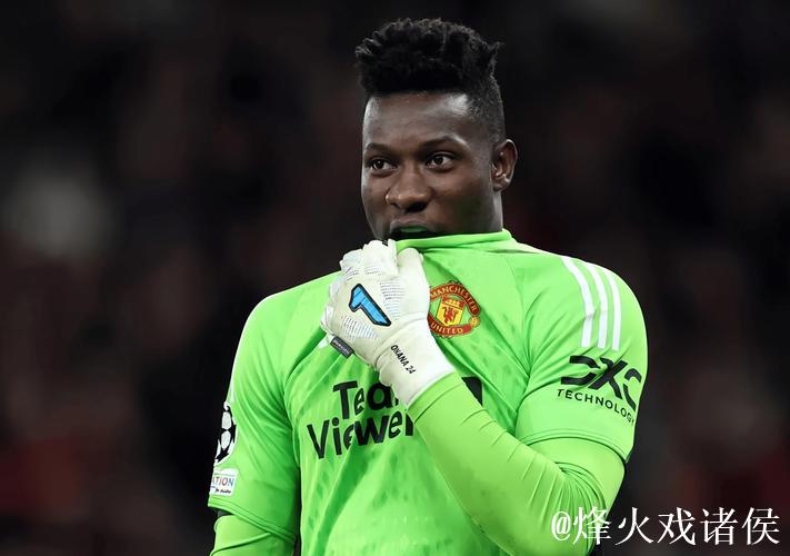 奥纳纳替代者首选揭晓,曼联小将或在热身赛首秀 奥纳纳替代者首选揭晓,曼联小将或在热身赛首秀